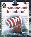 Upptäcktsresande och handelsmän; Claire Craig; 2000