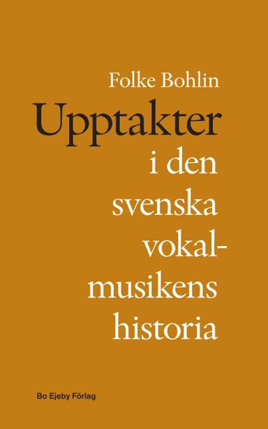 Upptakter i den svenska vokalmusikens historia