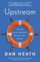 Upstream; Dan Heath; 2020