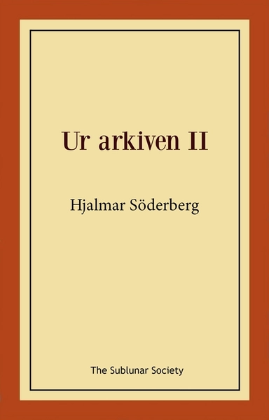 Ur arkiven II; Hjalmar Söderberg; 2024