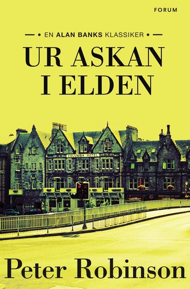 Ur askan i elden; Peter Robinson; 2018