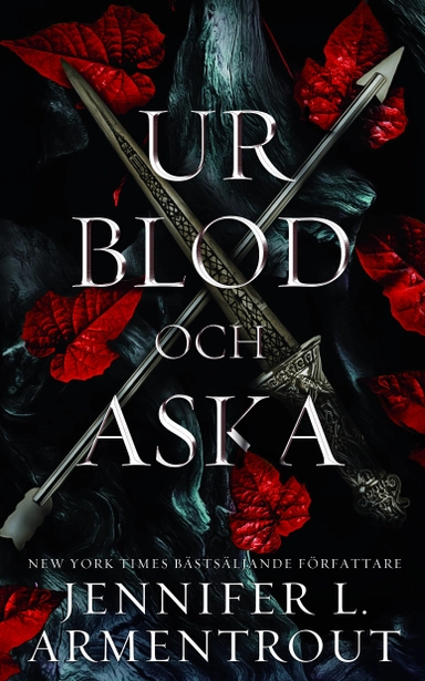 Ur blod och aska; Jennifer L. Armentrout; 2021