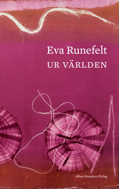 Ur världen; Eva Runefelt; 2020