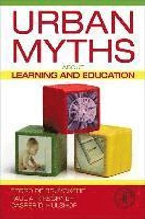 Urban myths about learning and education