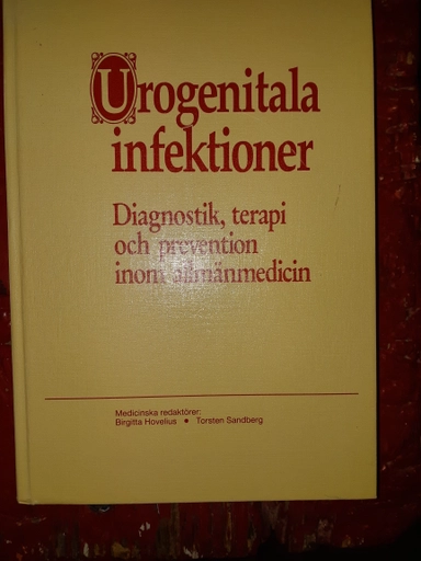 Urogenitala infektioner : diagnostik, terapi och prevention inom allmänmedicin : erfarenheter från en rundabordskonferens, Örenäs slott den 10-11 november 1988
