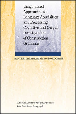 Usage-Based Approaches to Language Acquisition and Processing: Cognitive an