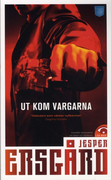Ut kom vargarna