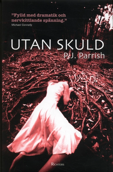 Utan skuld; P J Parrish; 2004