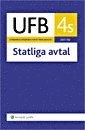 Utbildningsväsendets författningsböcker 2007/2008. D 4, Statliga avtal