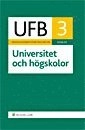 Utbildningsväsendets författningsböcker 2008/09. D. 3, Universitet och högskolor