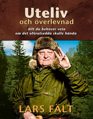 Uteliv och överlevnad; Lars Fält; 2021