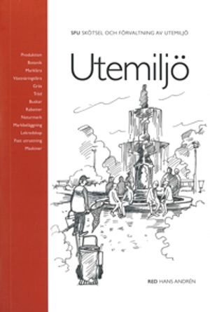 Utemiljö; Hans Andren; 2017
