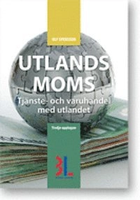 Utlandsmoms : tjänste- och varuhandel med utlandet
