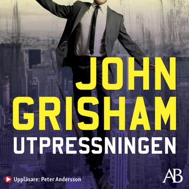 Utpressningen; John Grisham; 2021