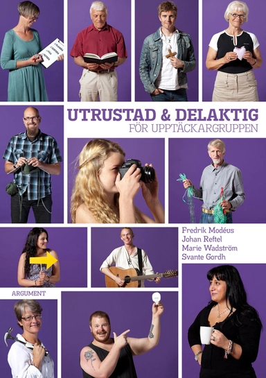 Utrustad och delaktig : för upptäckaren