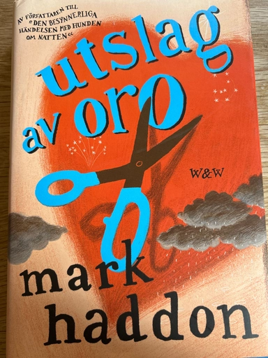 Utslag av oro : roman; Mark Haddon; 2007