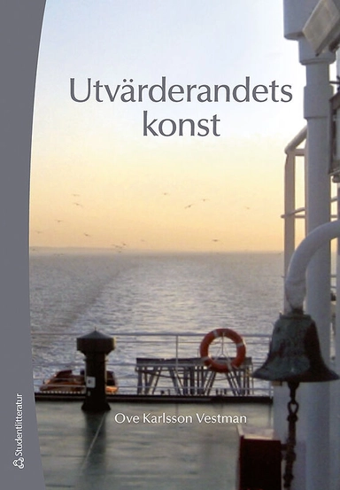 Utvärderandets konst : att granska FoU-miljöer inom välfärd