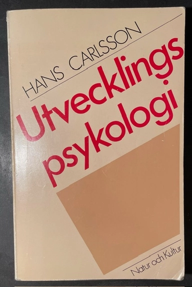 Utvecklingspsykologi Hans Carlsson; Hans Carlsson; 1985