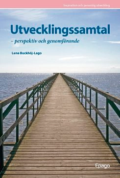 Utvecklingssamtal  - perspektiv och genomförande; Lena Buckhöj-Lago; 2004