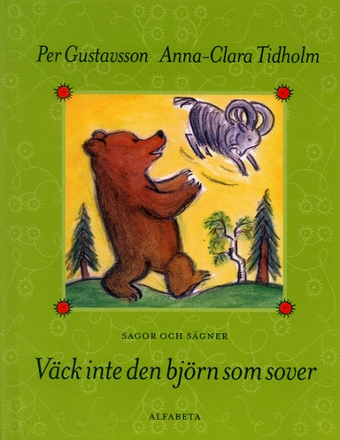 Väck inte den björn som sover : Sagor och sägner; Per Gustavsson; 2004