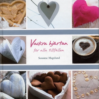 Vackra hjärtan för alla tillfällen; Susanne Magelund; 2004