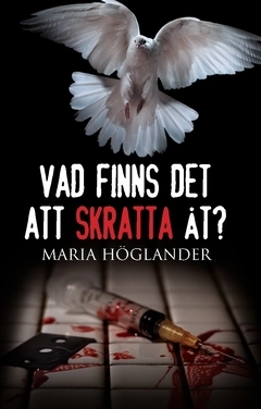 Vad finns det att skratta åt?; Maria Höglander; 2016