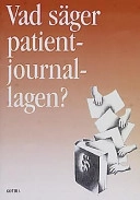 Vad säger patientjournallagen?