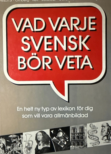 Vad varje svensk bör veta; Eric Donald Hirsch, Sune Örnberg, Robert Dahlström; 1992