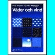 Väder och vind; P-G Andbert, G Mattsson; 1994
