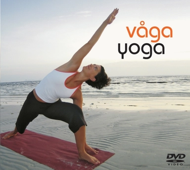 Våga yoga; 2008