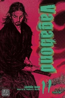 Vagabond (VIZBIG Edition), Vol. 11: Volume 11; Takehiko Inoue; 2015