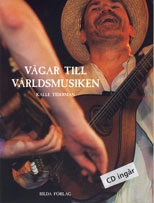 Vägar till världsmusiken inkl. cd; Kalle Tiderman; 2002