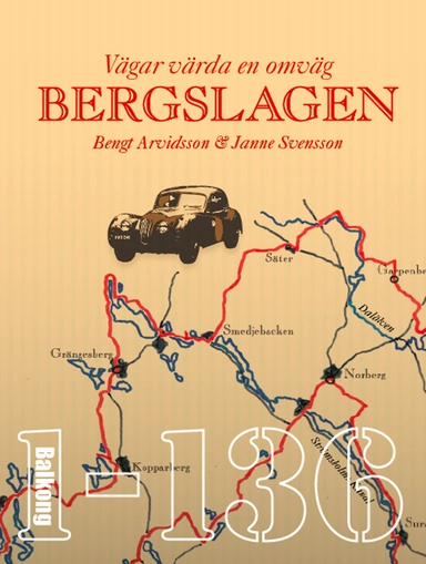 Vägar värda en omväg : Bergslagen : en roadbook