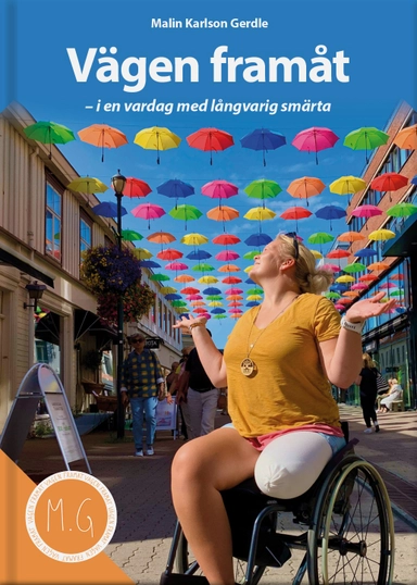 Vägen framåt - i en vardag med långvarig smärta; Malin Karlson Gerdle; 2022