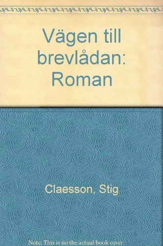 Vägen till brevlådan : roman; Stig Claesson; 1993