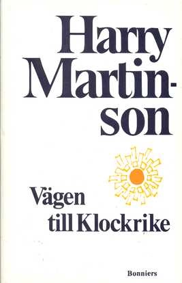 Vägen till Klockrike; Harry Martinson; 1974