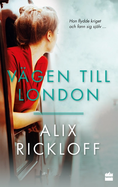 Vägen till London; Alix Rickloff; 2018