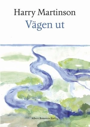 Vägen ut; Harry Martinson; 2001