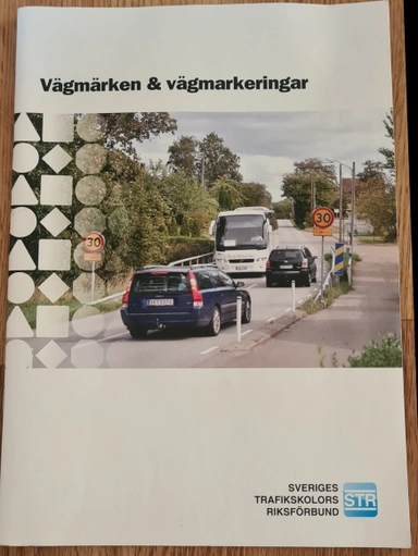 Vägmärken & vägmarkeringar; STR; 2013