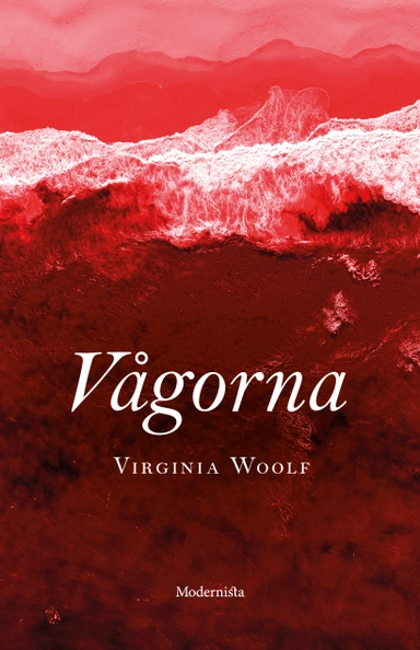 Vågorna; Virginia Woolf; 2019