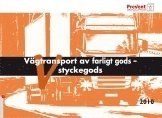 Vägtransport av farlig gods - styckegods