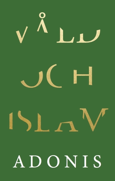 Våld och islam; Houria Abdelouahed; 2016