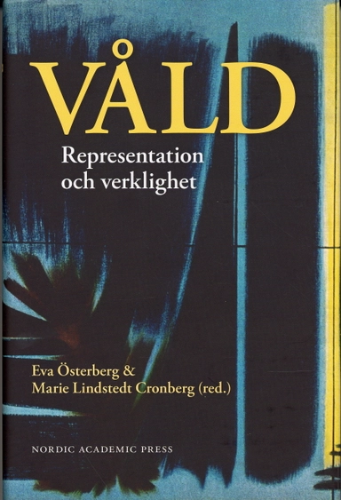 Våld : representation och verklighet
