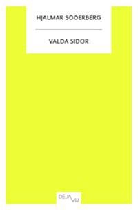 Valda sidor; Hjalmar Söderberg; 2012