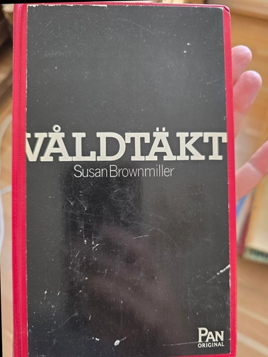 Våldtäkt; Susan Brownmiller; 1977