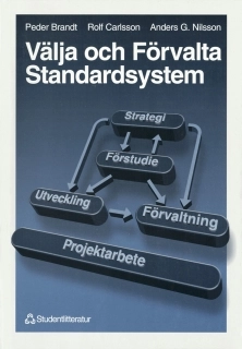 Välja och förvalta standardsystem; Peder Brandt; 1998