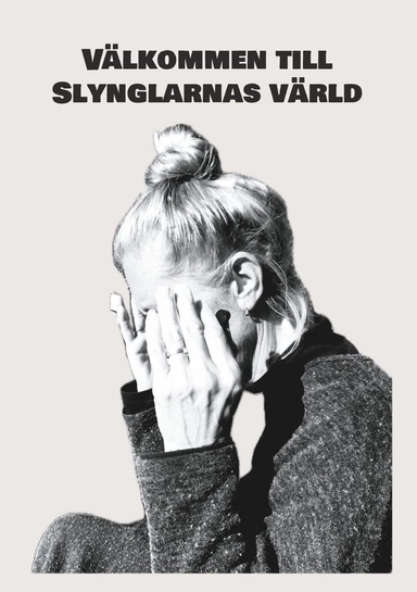 Välkommen till Slynglarnas värld