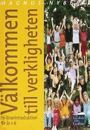 Välkommen till verkligheten; Magnus Blixt(Nyberg), Magnus Blixt(Nyberg); 2004