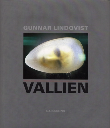 Vallien; Gunnar Lindqvist; 2006