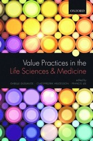 Value practices in the life sciences and medicine
